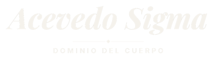 Acevedo Sigma · Dominio del cuerpo